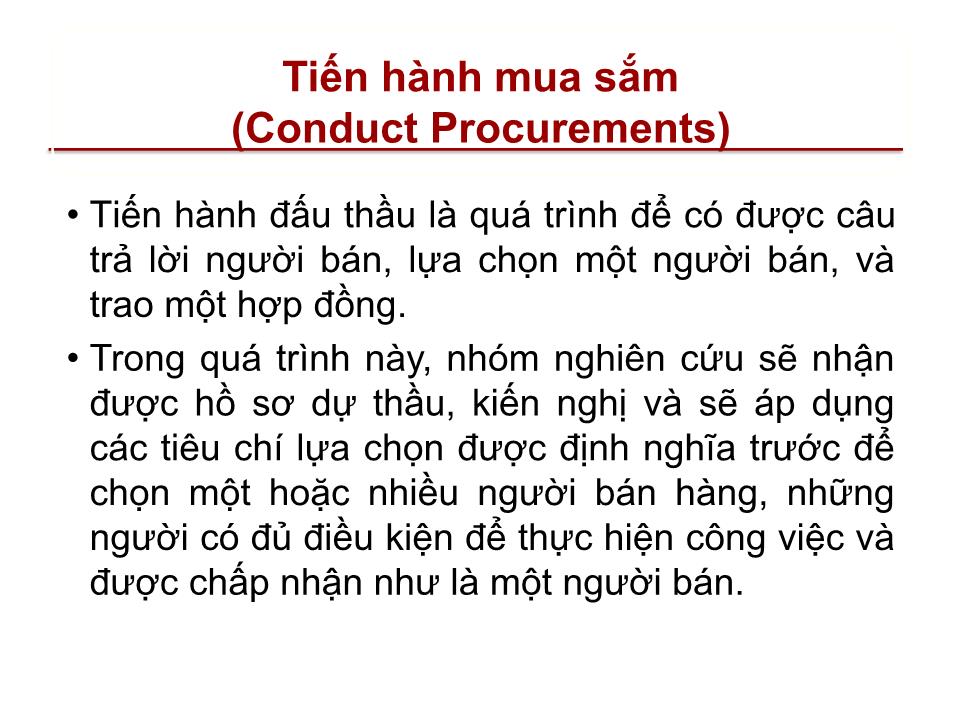 Bài giảng Quản lý dự án - Chương 12: Quản lý mua sắm trang thiết bị dự án (Project procurement management) trang 10