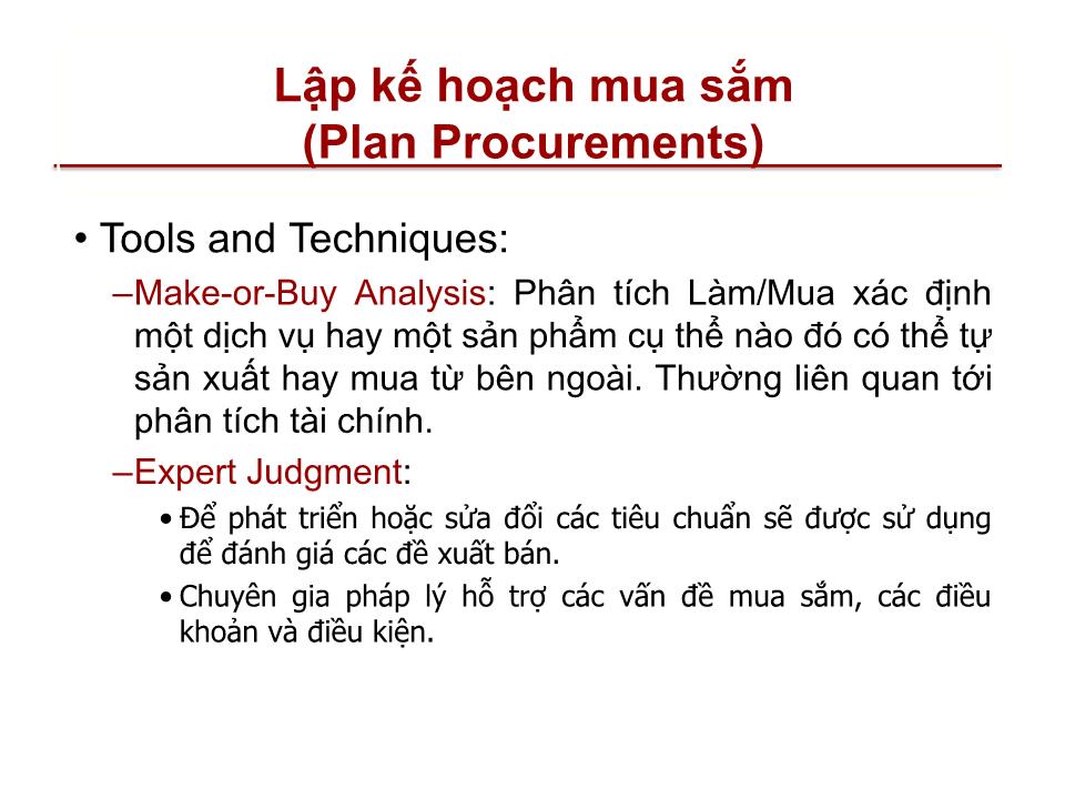 Bài giảng Quản lý dự án - Chương 12: Quản lý mua sắm trang thiết bị dự án (Project procurement management) trang 5