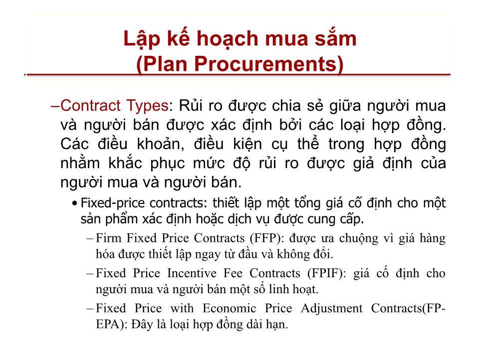 Bài giảng Quản lý dự án - Chương 12: Quản lý mua sắm trang thiết bị dự án (Project procurement management) trang 6