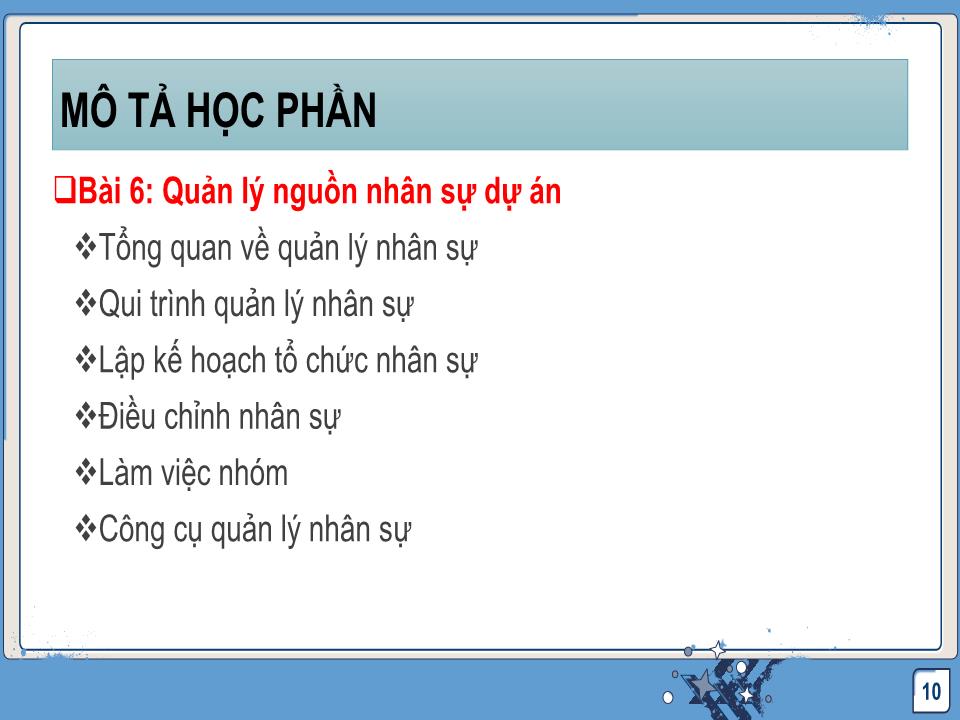 Bài giảng Quản lý dự án công nghệ thông tin - Chương mở đầu: Giới thiệu môn học trang 10