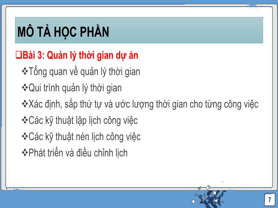 Bài giảng Quản lý dự án công nghệ thông tin - Chương mở đầu: Giới thiệu môn học trang 7