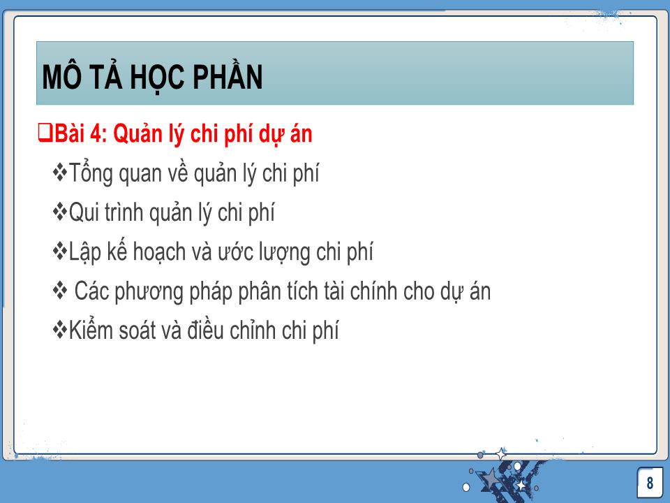 Bài giảng Quản lý dự án công nghệ thông tin - Chương mở đầu: Giới thiệu môn học trang 8