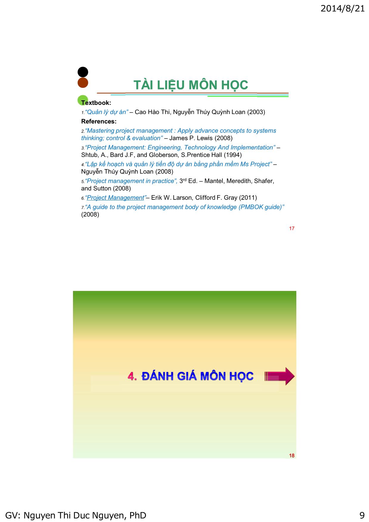 Bài giảng Quản lý dự án công nghệ thông tin - Chương mở đầu: Giới thiệu môn học - Nguyễn Thị Đức Nguyên trang 9