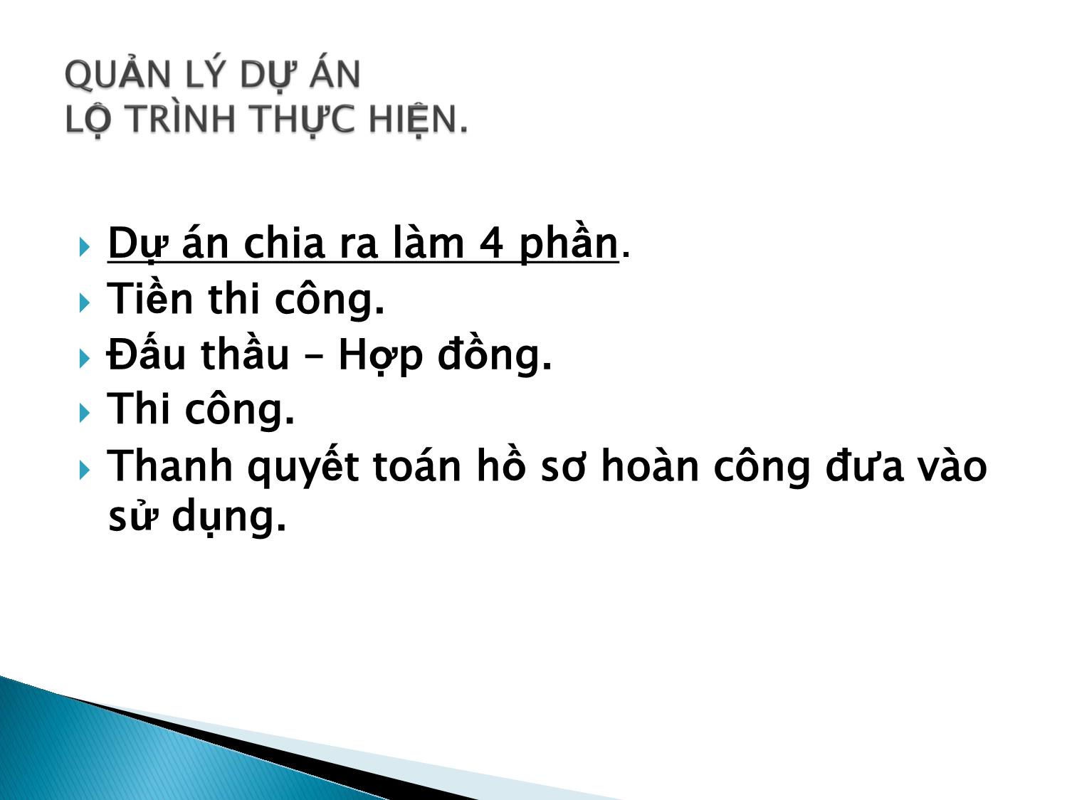 Bài giảng Quản lý dự án - Lộ trình thực hiện trang 1