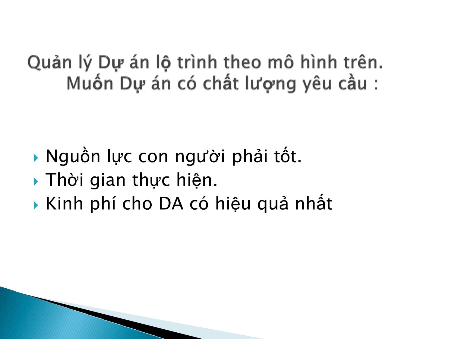 Bài giảng Quản lý dự án - Lộ trình thực hiện trang 2