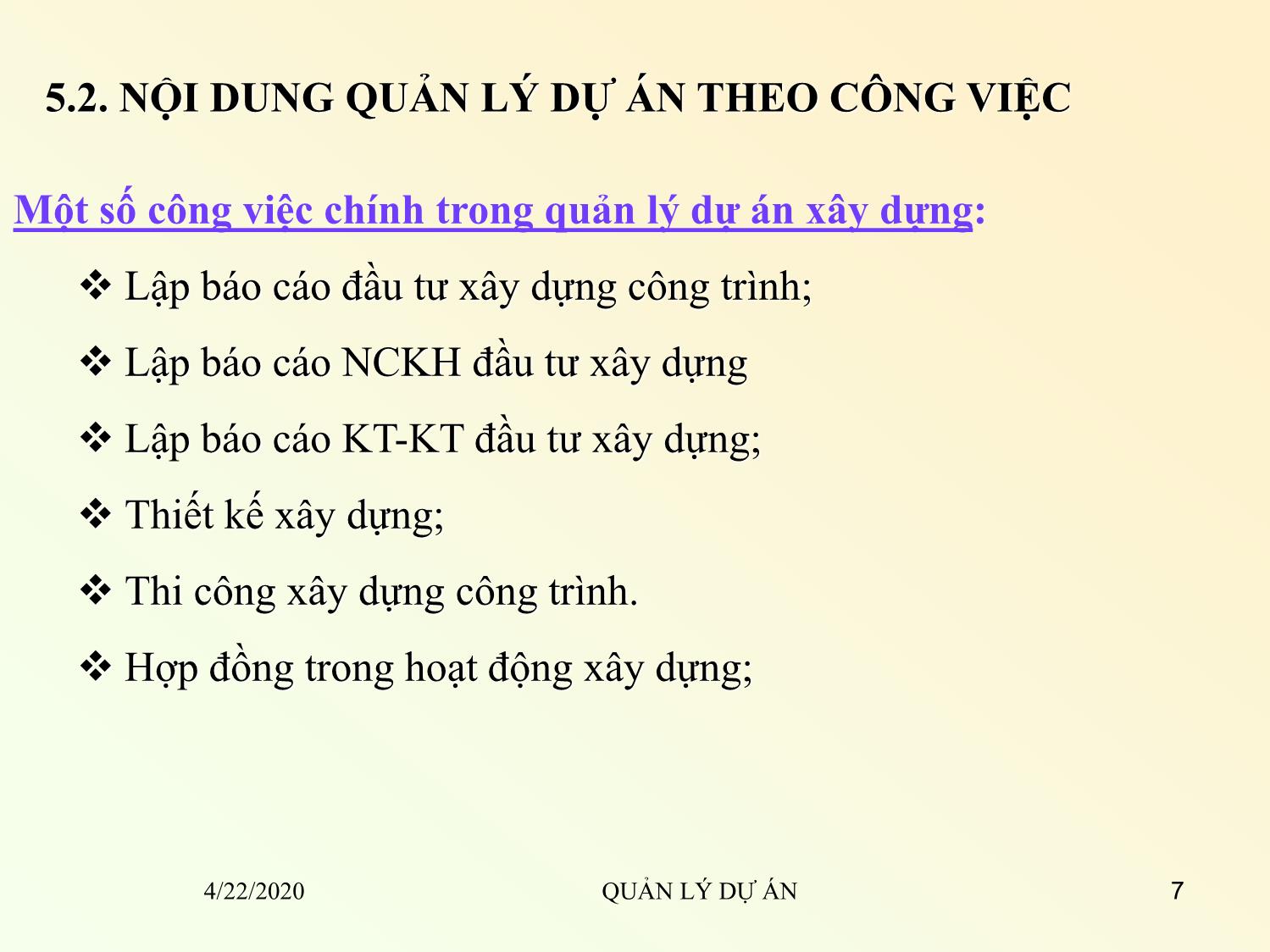 Bài giảng Quản lý dự án - Chương 5: Quản lý dự án xây dựng - Đỗ Văn Chính trang 7