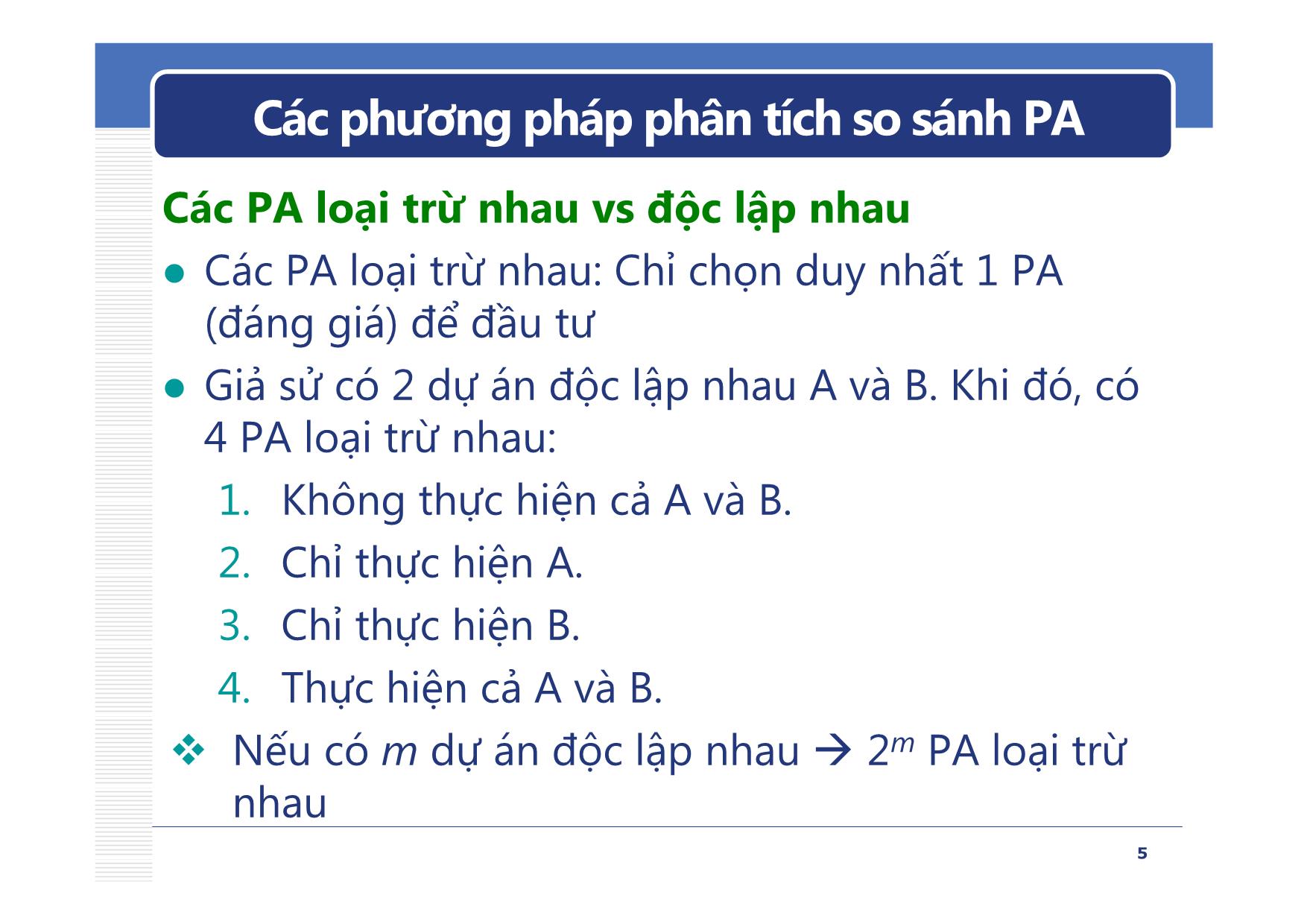 Bài giảng Lập và phân tích dự án cho kỹ sư - Chương 3: Phân tích phương án theo giá trị tương đương - Nguyễn Ngọc Bình Phương trang 5