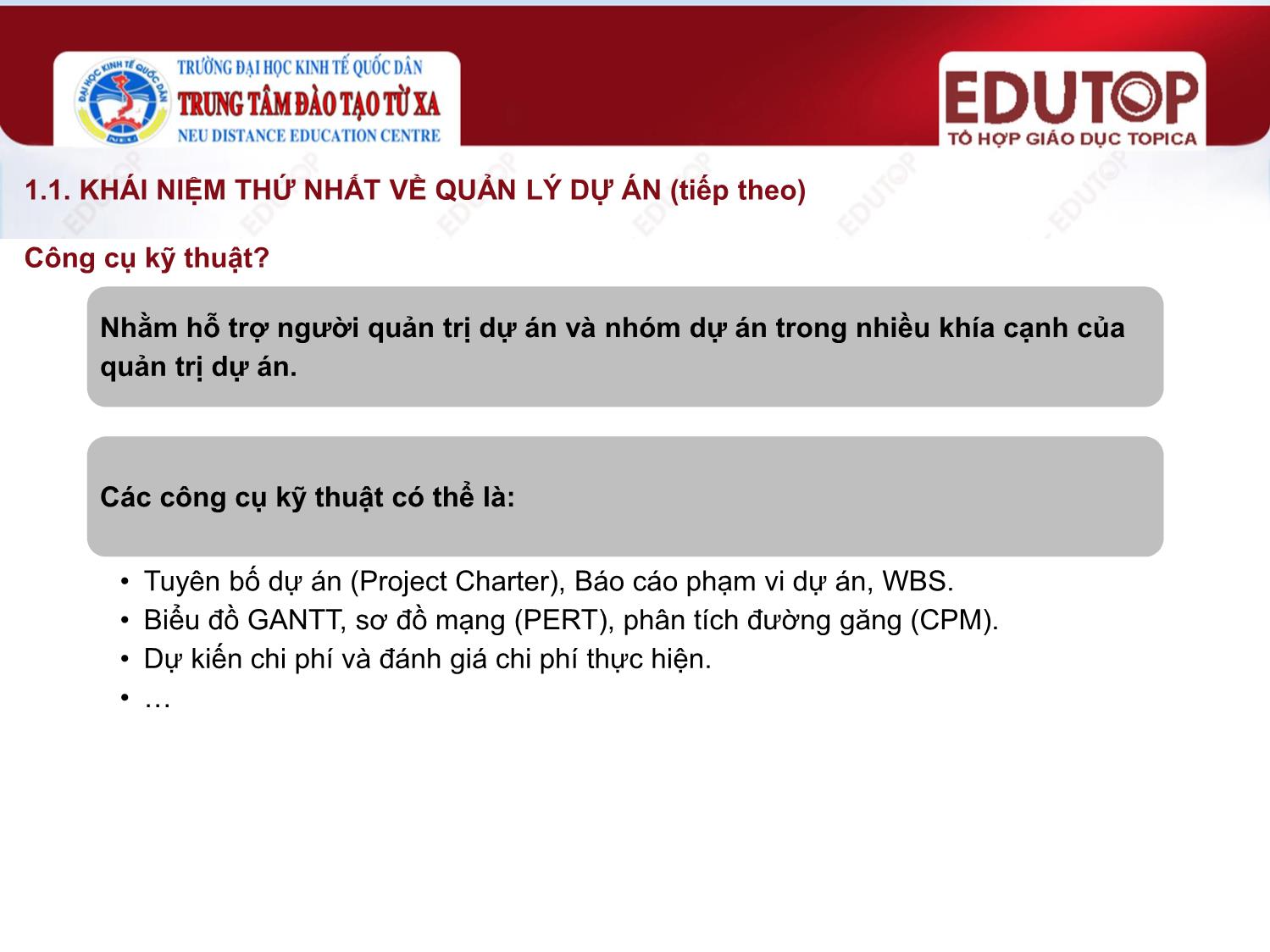 Bài giảng Lập và quản lý dự án đầu tư - Bài 4: Tổng quan về quản lý dự án - Nguyễn Hồng Minh trang 9