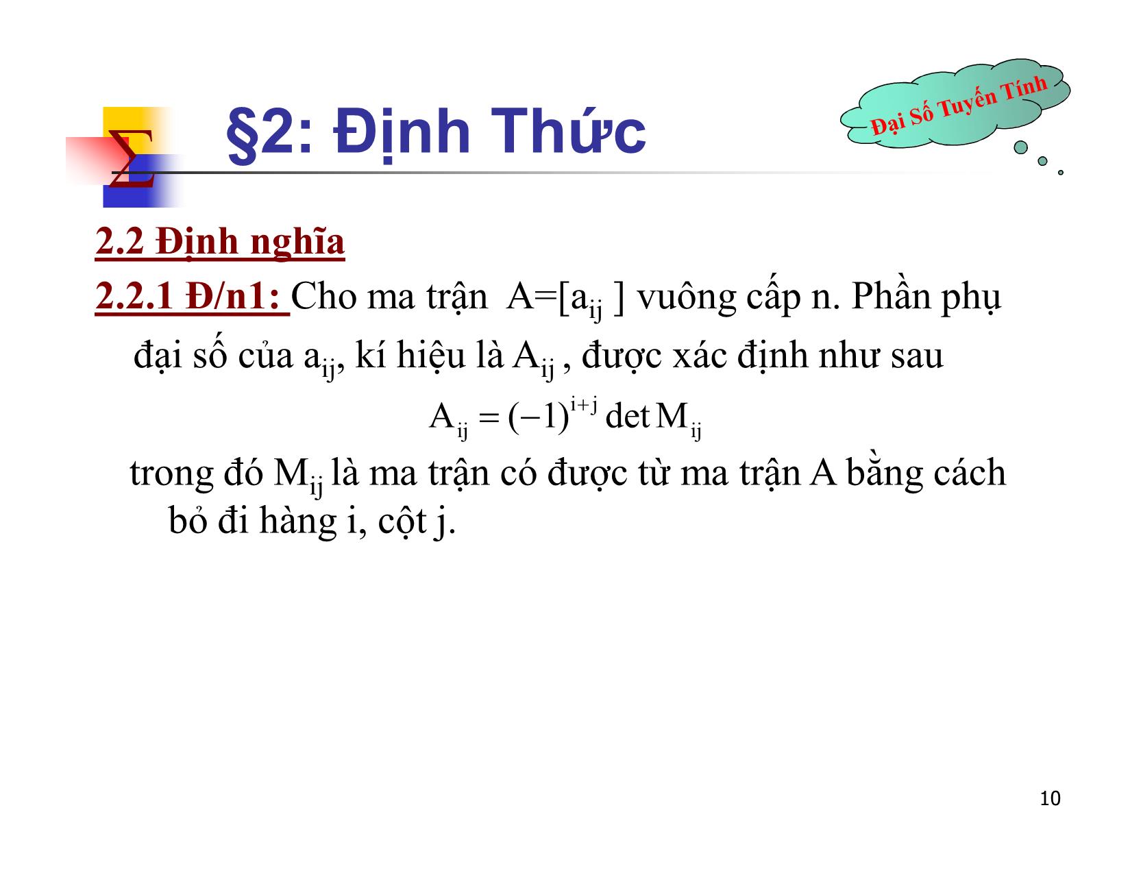 Bài giảng Đại số tuyến tính - Chương II: Ma trận. Định thức. Hệ phương trình tuyến tính - Bài 2: Định thức - Nguyễn Hải Sơn trang 10