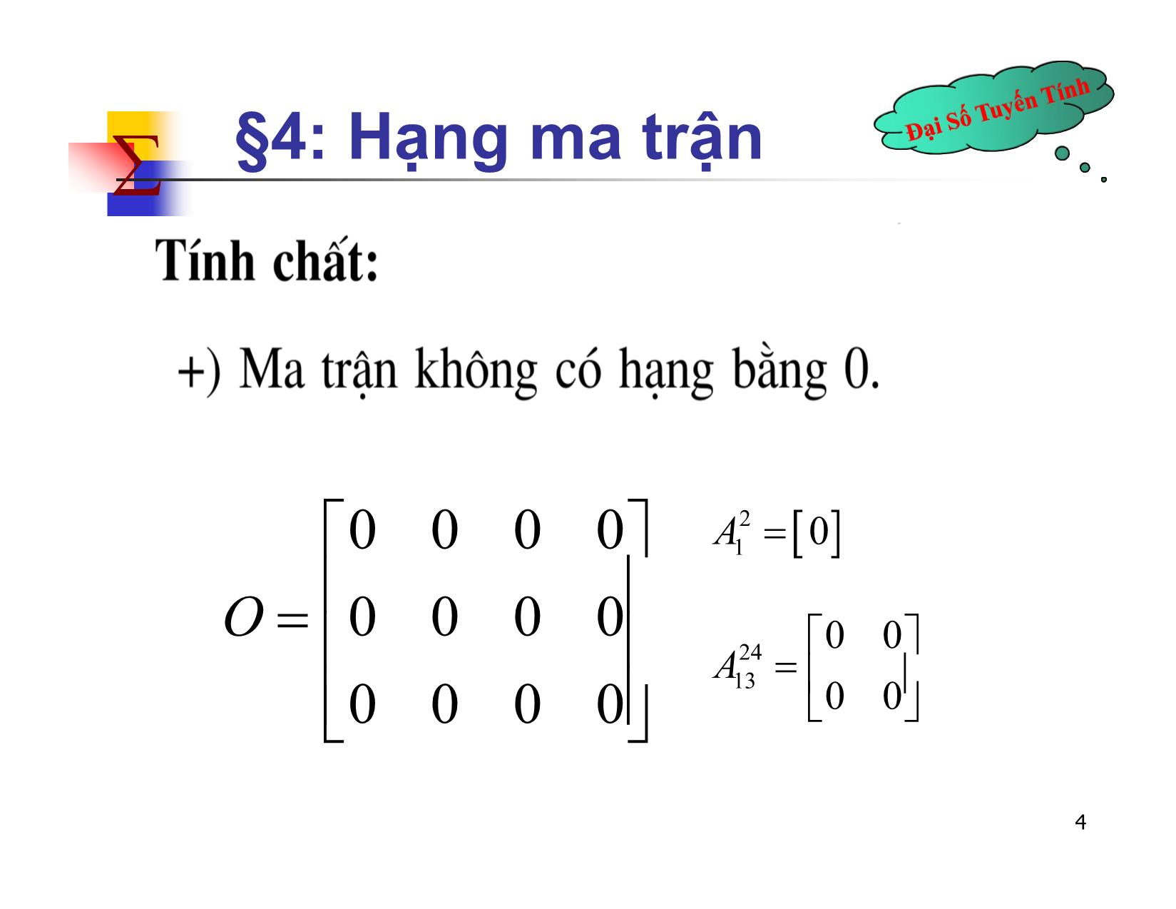 Bài giảng Đại số tuyến tính - Chương II: Ma trận. Định thức. Hệ phương trình tuyến tính - Bài 4: Hạng ma trận - Nguyễn Hải Sơn trang 4