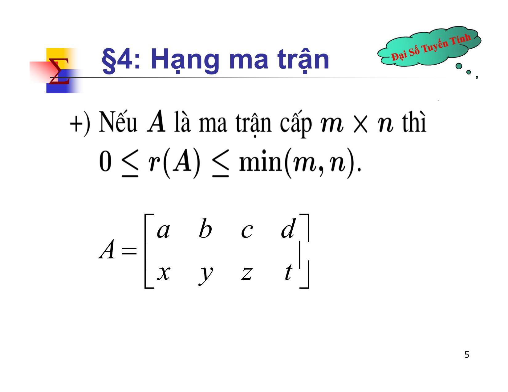 Bài giảng Đại số tuyến tính - Chương II: Ma trận. Định thức. Hệ phương trình tuyến tính - Bài 4: Hạng ma trận - Nguyễn Hải Sơn trang 5