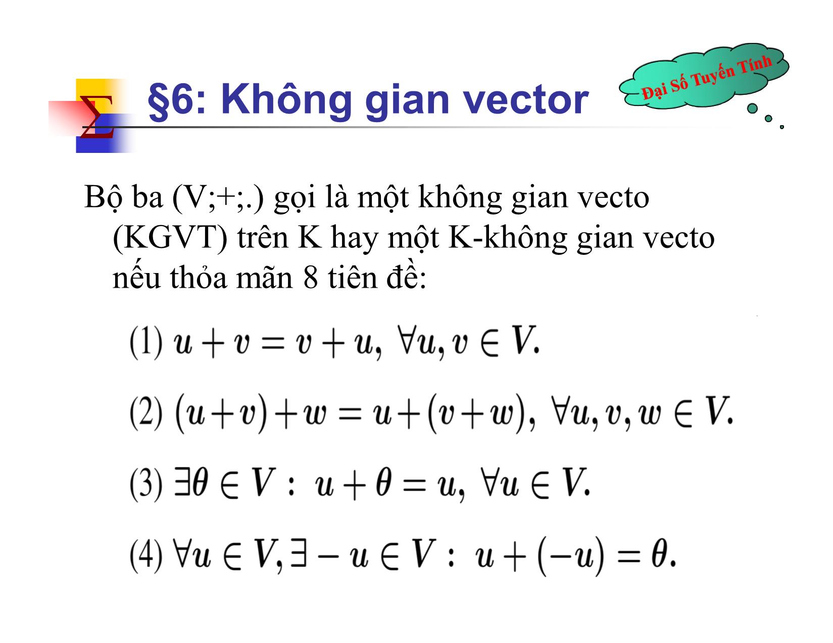 Bài giảng Đại số tuyến tính - Chương III: Không gian vector - Nguyễn Hải Sơn trang 3