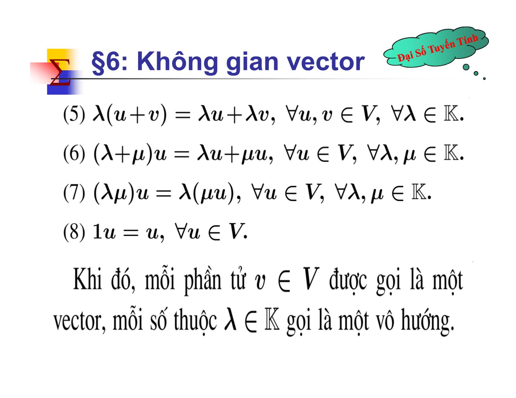 Bài giảng Đại số tuyến tính - Chương III: Không gian vector - Nguyễn Hải Sơn trang 4