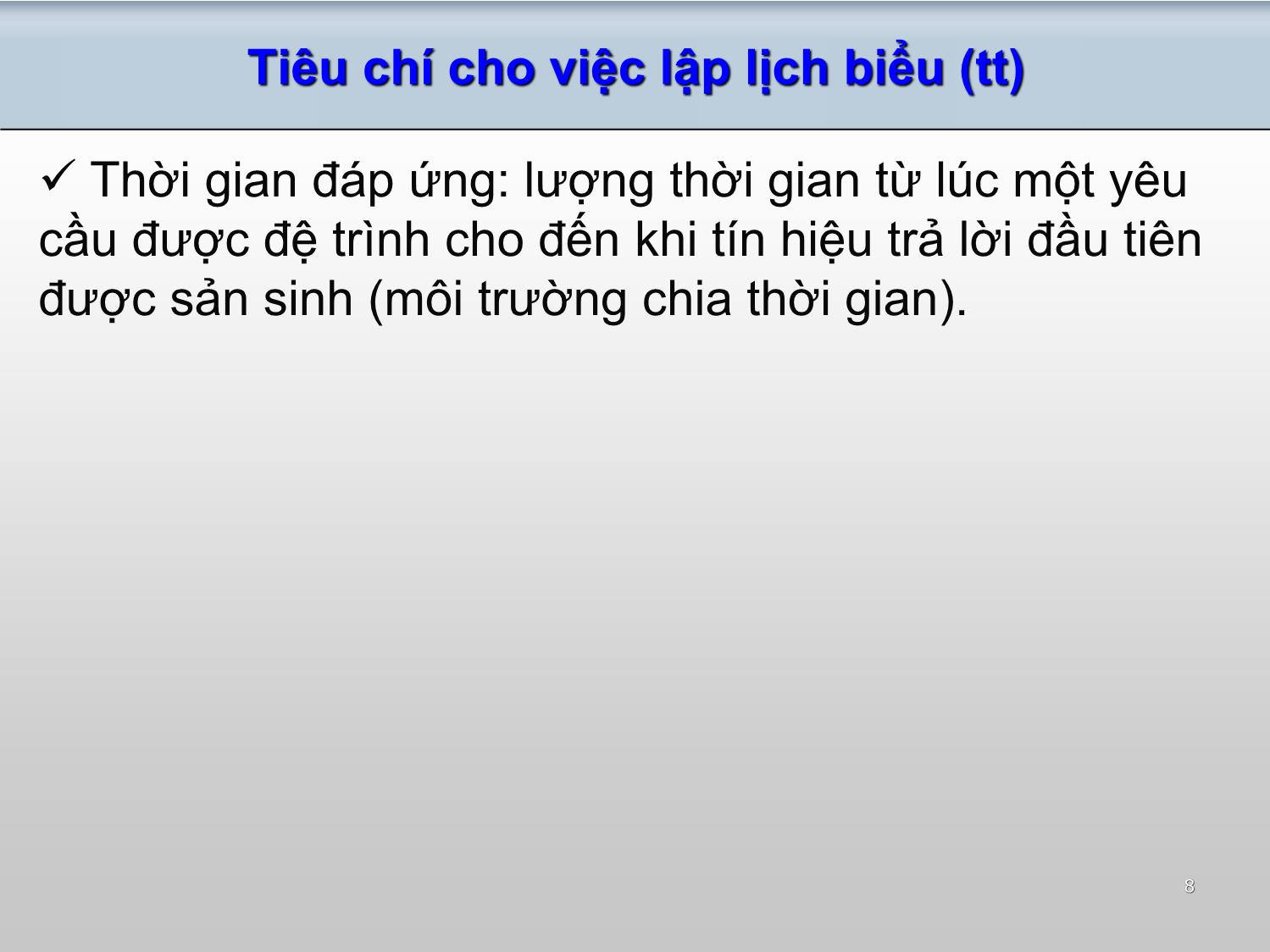 Bài giảng Điều độ các tiến trình - Nguyễn Thị Thùy Linh trang 8