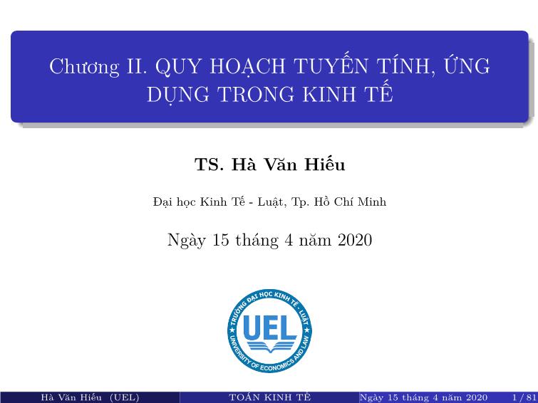 Bài giảng Toán kinh tế - Chương 2: Quy hoạch tuyến tính, ứng dụng trong kinh tế - Hà Văn Hiếu trang 1