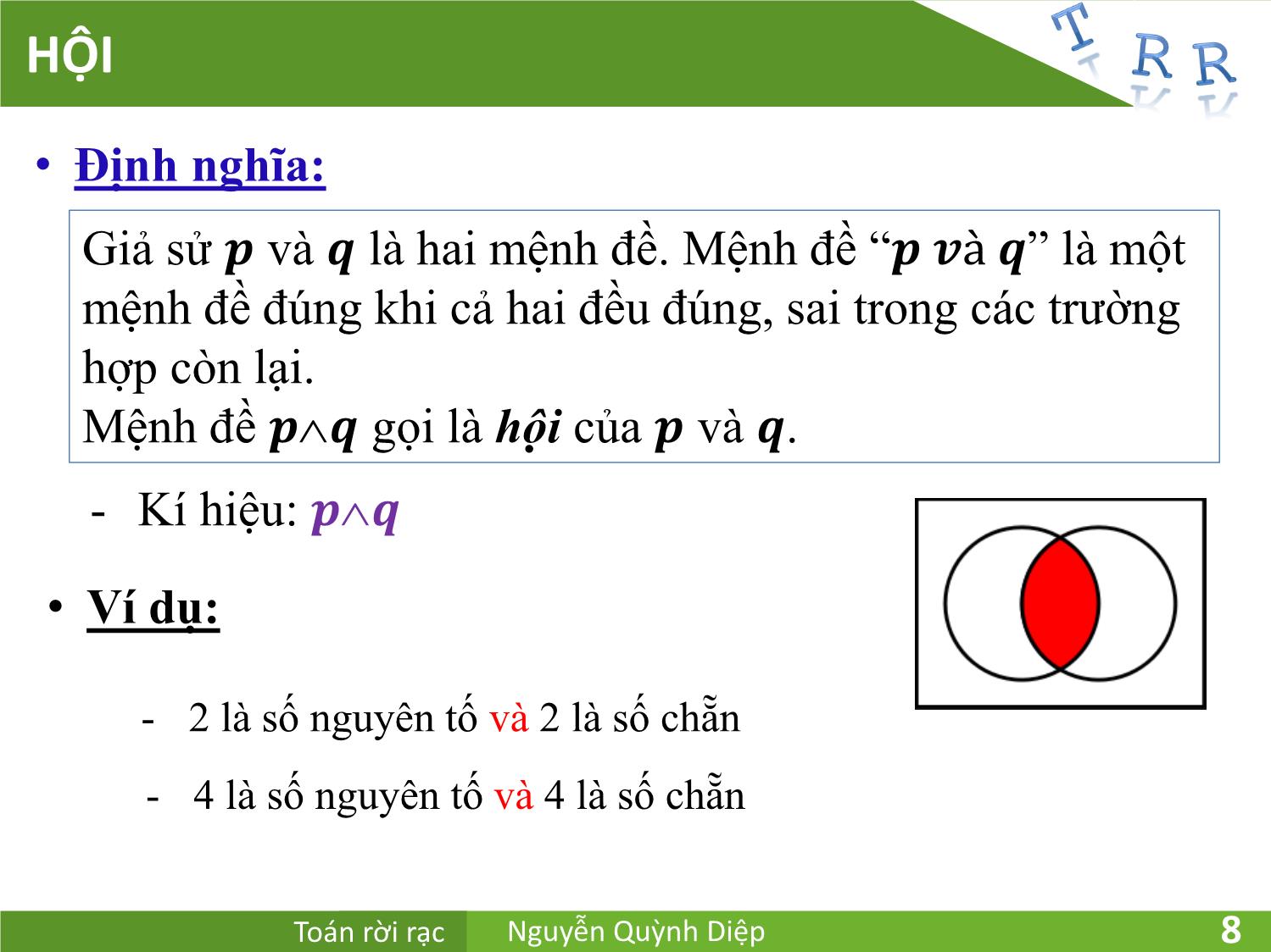 Bài giảng Toán rời rạc - Chương 1: Đại số logic - Nguyễn Quỳnh Diệp trang 8