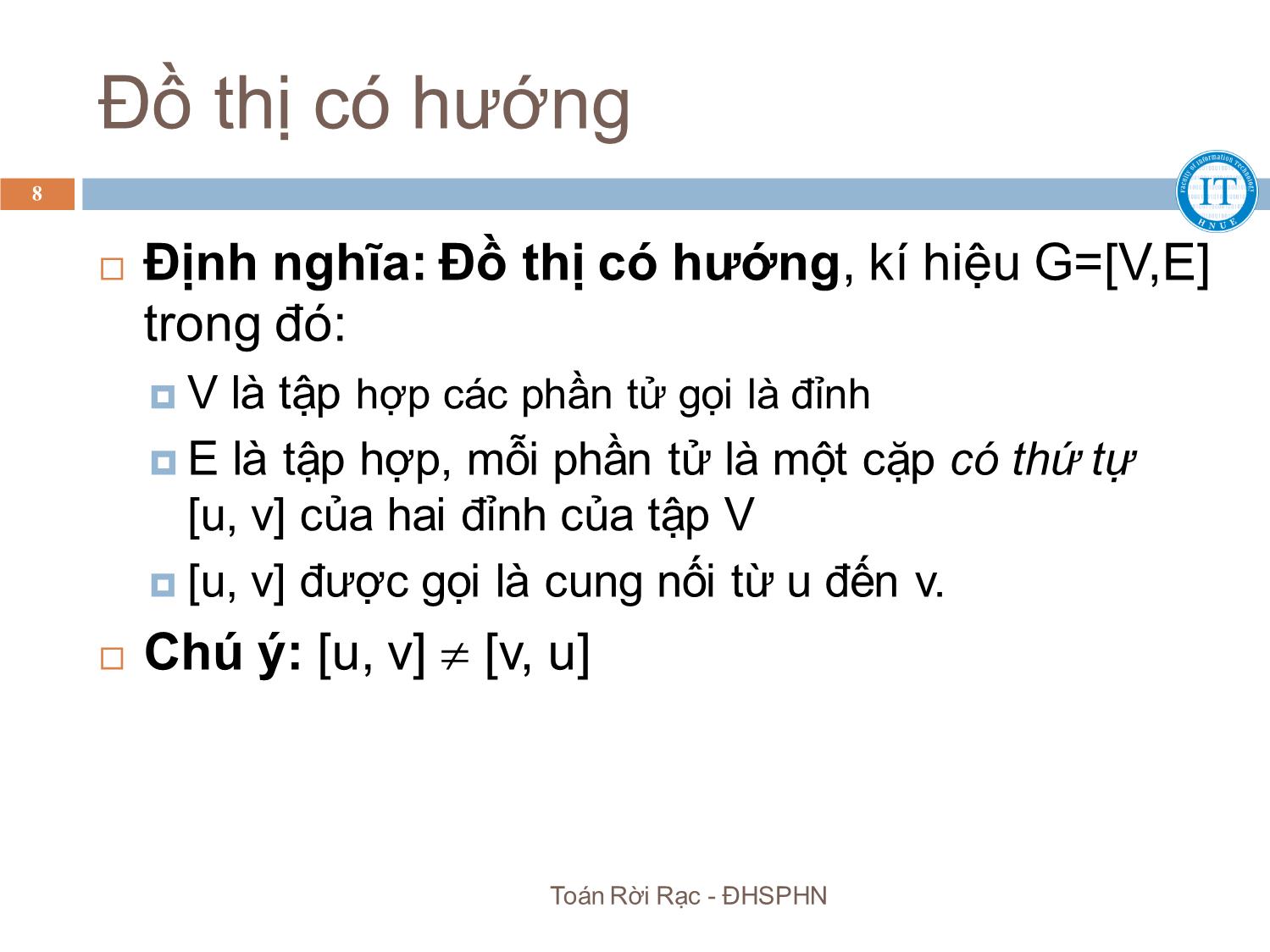 Bài giảng Toán rời rạc - Chương 7. Lý thuyết đồ thị - Bùi Thị Thủy trang 8