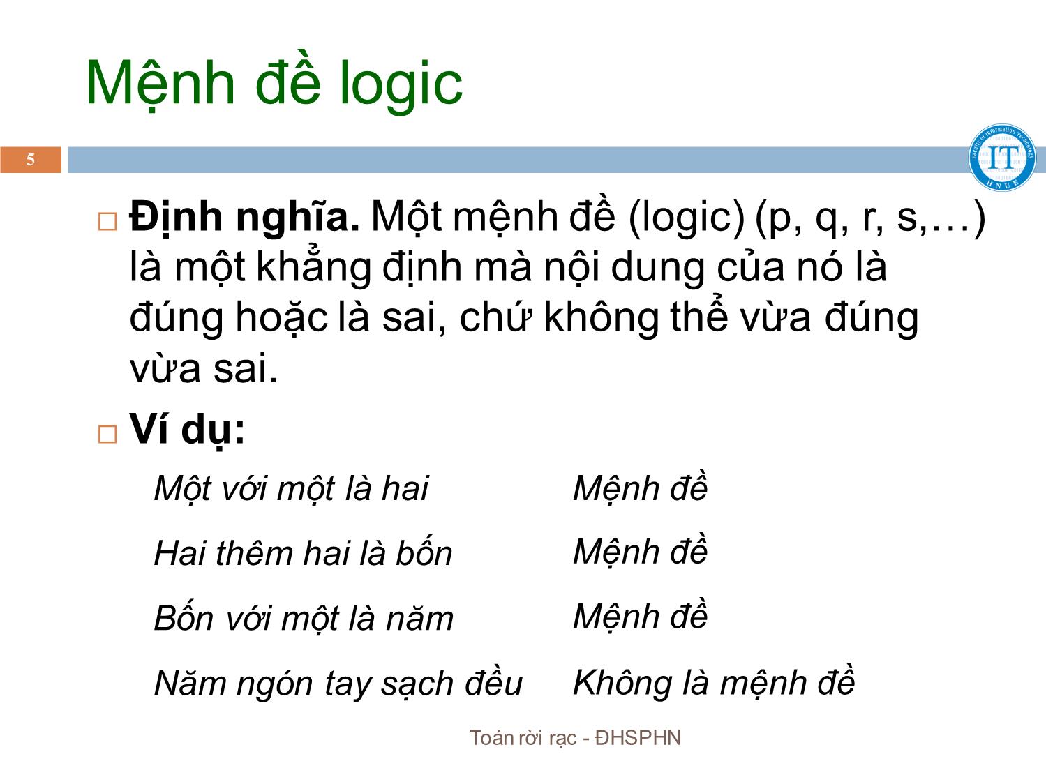 Bài giảng Toán rời rạc - Chương 1: Logic mệnh đề - Bùi Thị Thủy trang 5