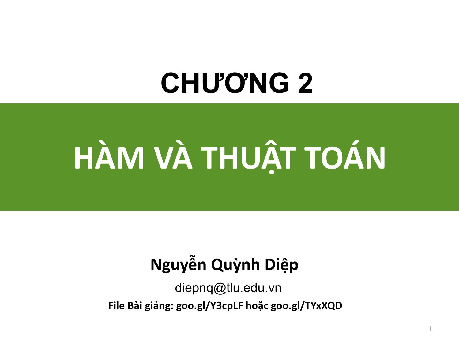 Bài giảng Toán rời rạc - Chương 2: Hàm và thuật toán - Nguyễn Quỳnh Diệp trang 1