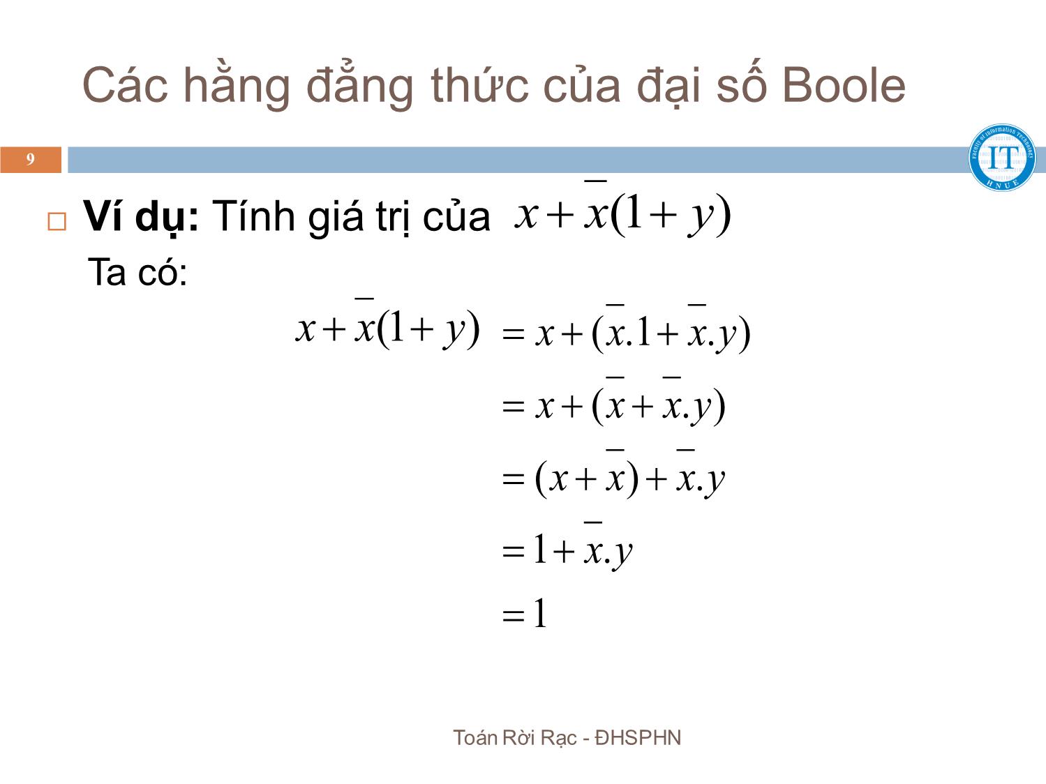 Bài giảng Toán rời rạc - Chương 5: Đại số Boole & cấu trúc mạch logic - Bùi Thị Thủy trang 9