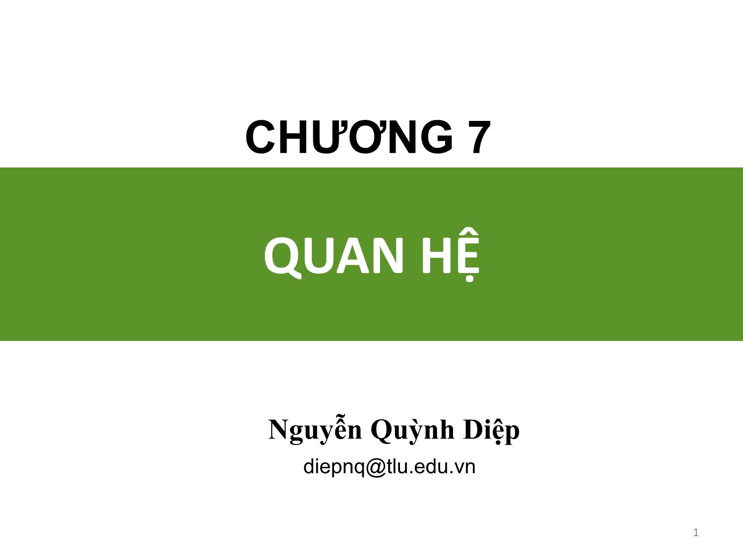 Bài giảng Toán rời rạc - Chương 7: Quan hệ - Nguyễn Quỳnh Diệp trang 1