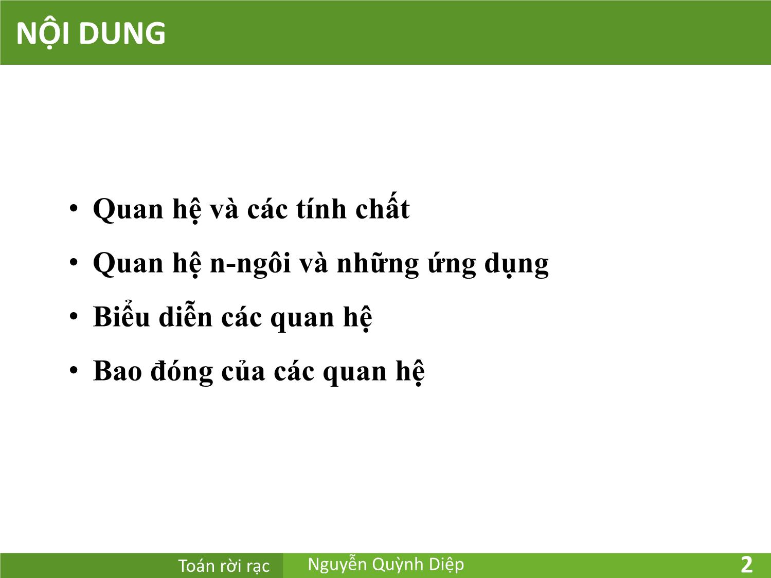 Bài giảng Toán rời rạc - Chương 7: Quan hệ - Nguyễn Quỳnh Diệp trang 2