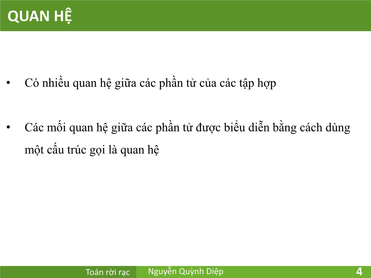 Bài giảng Toán rời rạc - Chương 7: Quan hệ - Nguyễn Quỳnh Diệp trang 4