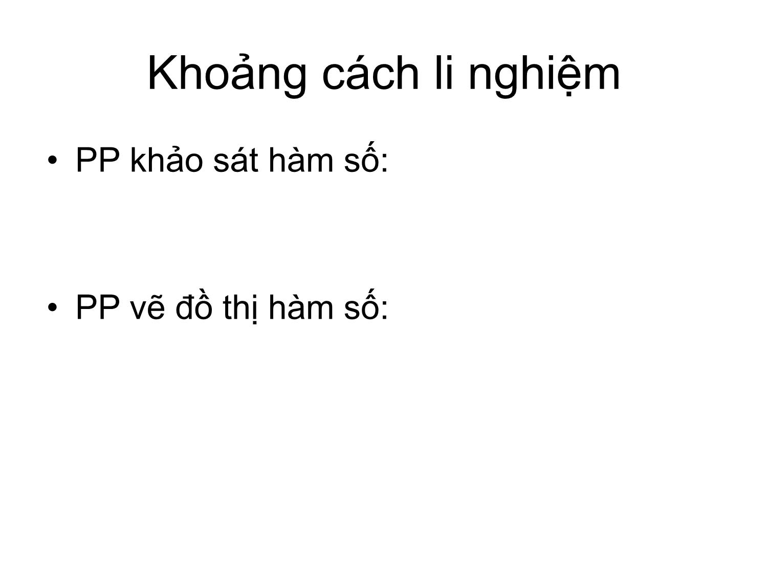 Bài giảng Phương pháp tính - Chương 2: Phương pháp chia đôi giải phương trình f(x)=0 - Hà Thị Ngọc Yến trang 3