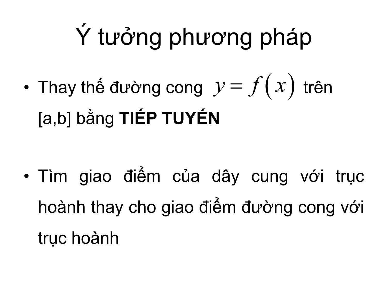 Bài giảng Phương pháp tính - Chương 4: Phương pháp tiếp tuyến giải phương trình f(x)=0 - Hà Thị Ngọc Yến trang 3