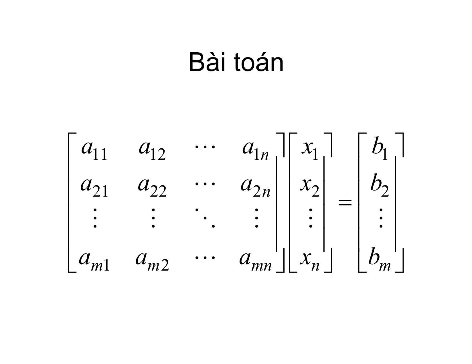 Bài giảng Phương pháp tính - Chương 6: Phương pháp Gauss và Gauss-Jordan giải phương trình ax=b - Hà Thị Ngọc Yến trang 2