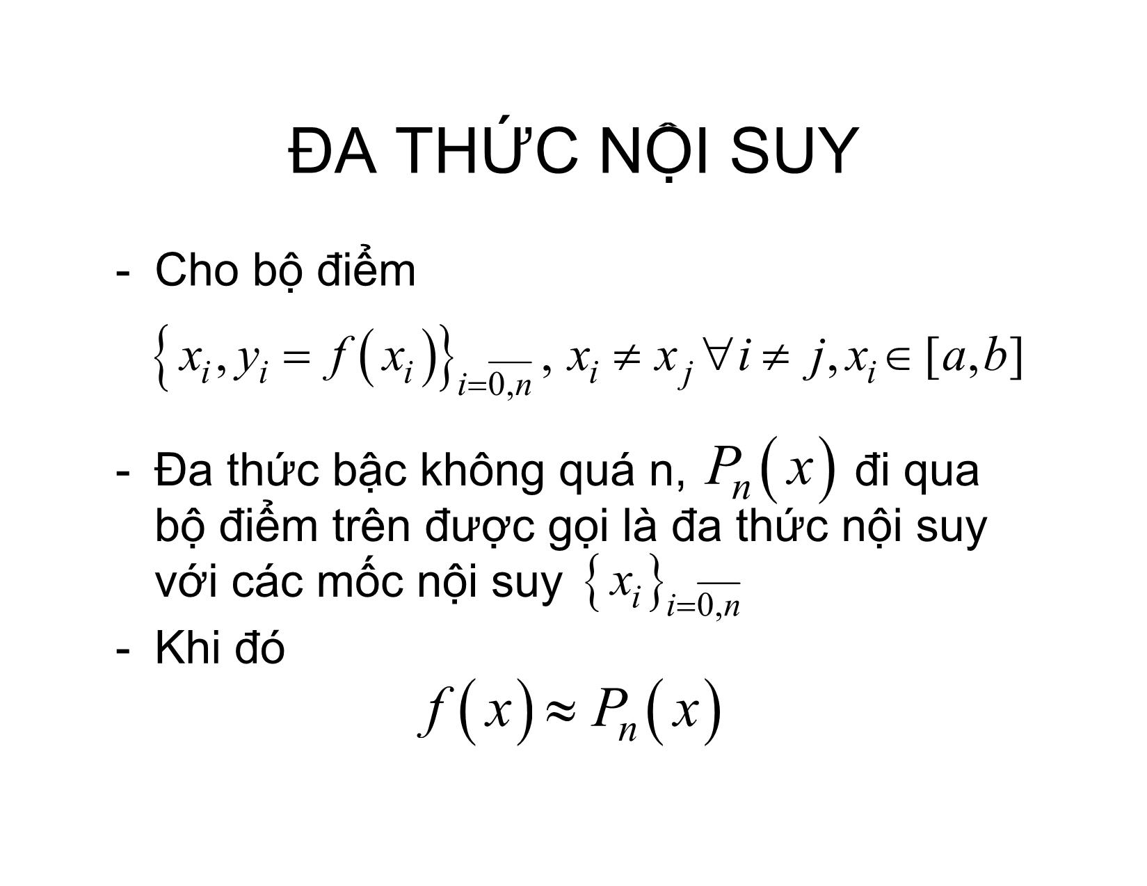 Bài giảng Phương pháp tính - Chương 8: Xấp xỉ hàm số bằng đa thức đa thức nội suy Lagrange - Hà Thị Ngọc Yến trang 2