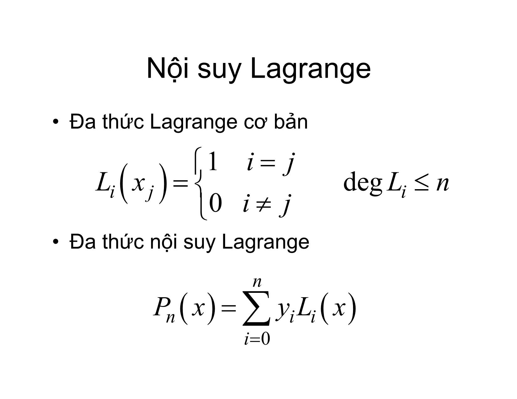 Bài giảng Phương pháp tính - Chương 8: Xấp xỉ hàm số bằng đa thức đa thức nội suy Lagrange - Hà Thị Ngọc Yến trang 6