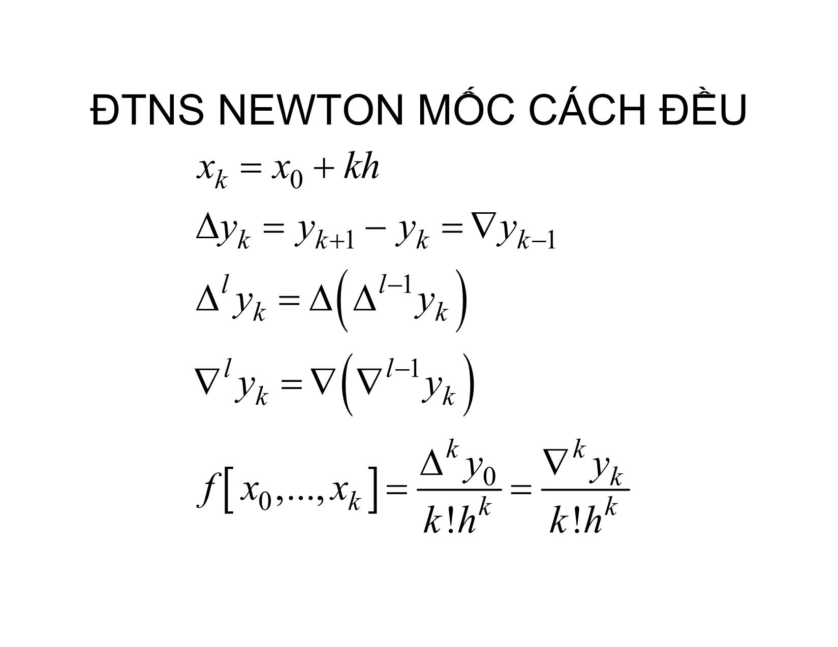 Bài giảng Phương pháp tính - Chương 9: Đa thức nội suy Newton - Hà Thị Ngọc Yến trang 10