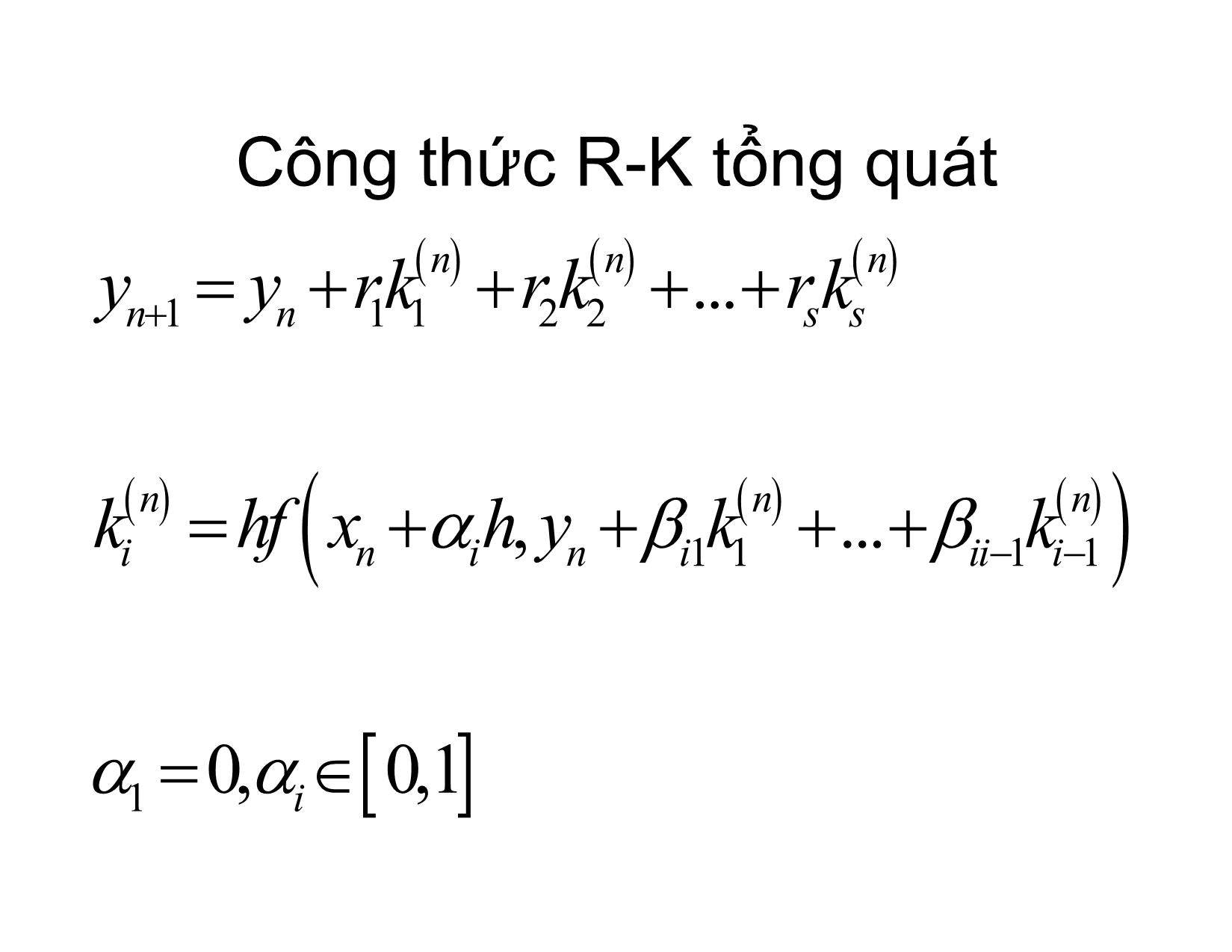 Bài giảng Phương pháp tính - Chương 12: Các phương pháp Runge – Kutta hiện giải bài toán Cauchy cho phương trình vi phân thường - Hà Thị Ngọc Yến trang 6