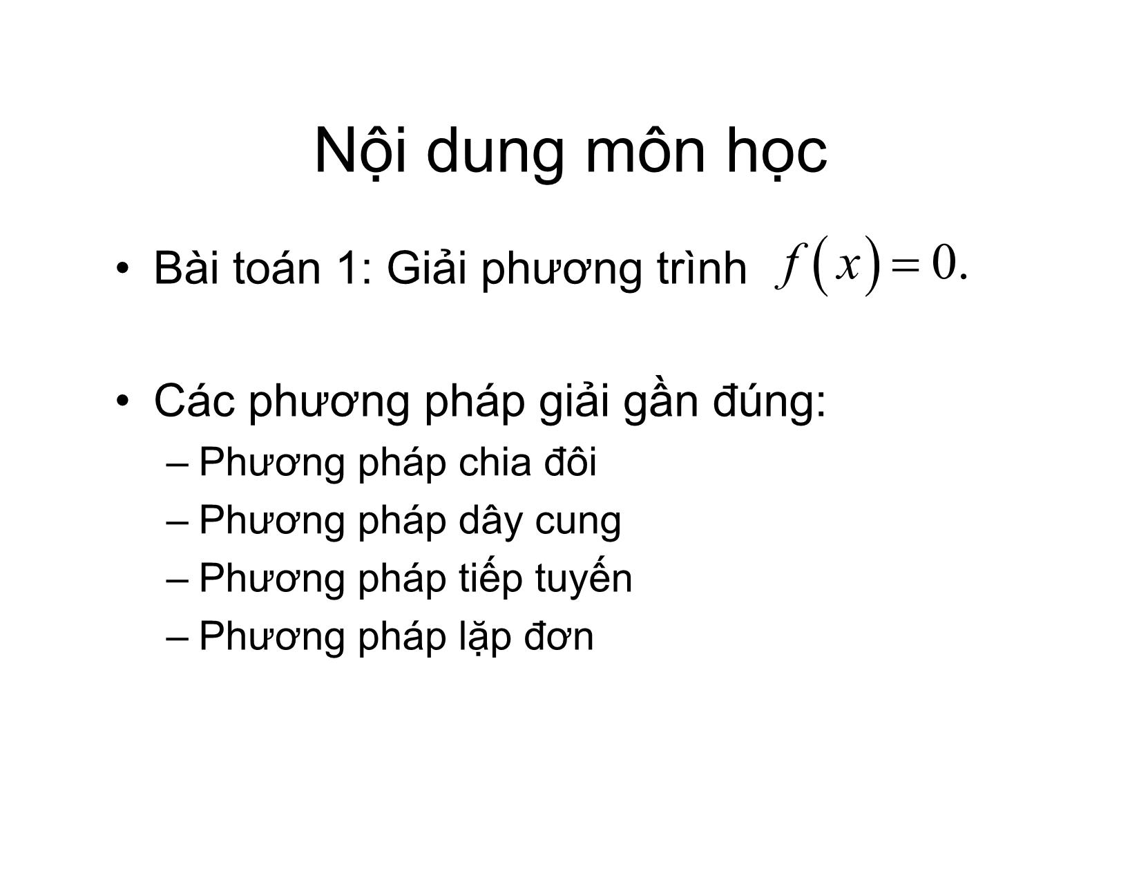 Bài giảng Phương pháp tính - Chương mở đầu: Giới thiệu môn học - Hà Thị Ngọc Yến trang 5