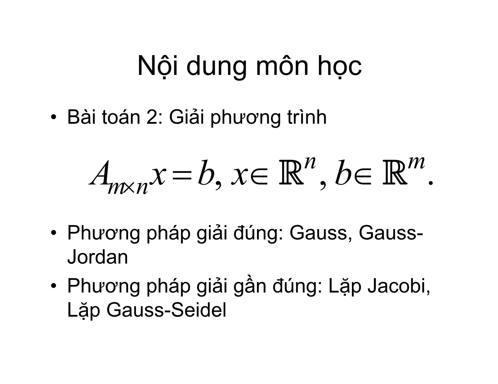 Bài giảng Phương pháp tính - Chương mở đầu: Giới thiệu môn học - Hà Thị Ngọc Yến trang 6