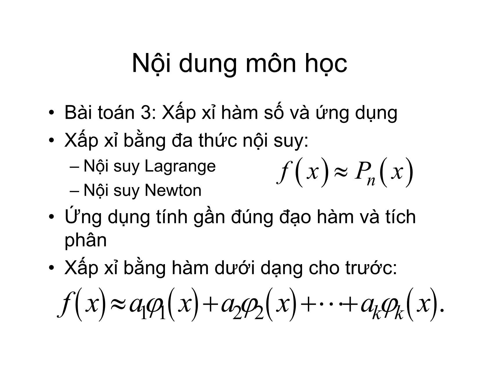 Bài giảng Phương pháp tính - Chương mở đầu: Giới thiệu môn học - Hà Thị Ngọc Yến trang 7