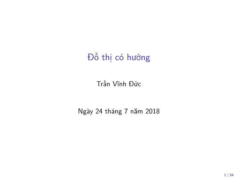 Bài giảng Toán rời rạc - Chương: Đồ thị có hướng - Trần Vĩnh Đức trang 1