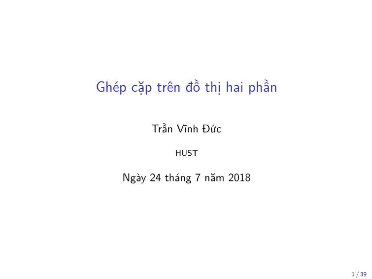 Bài giảng Toán rời rạc - Chương: Ghép cặp trên đồ thị hai phần - Trần Vĩnh Đức trang 1