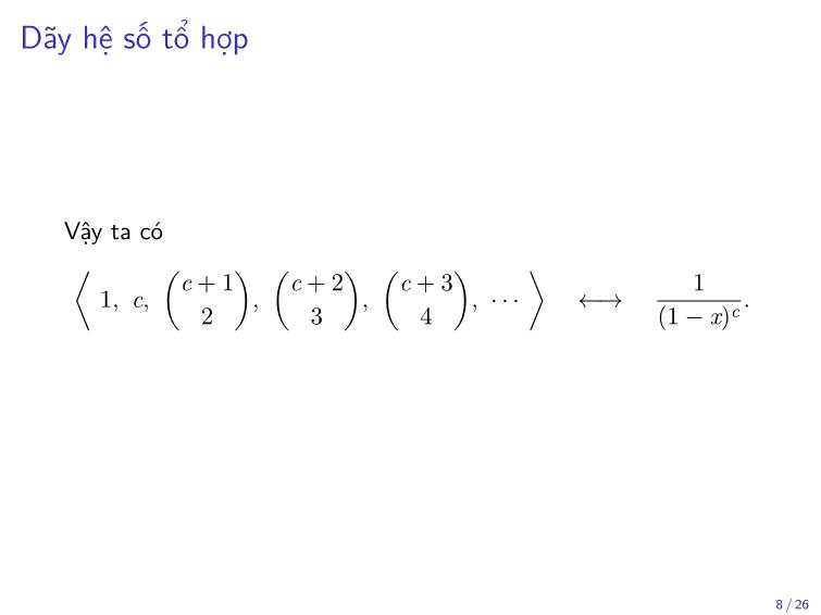 Bài giảng Toán rời rạc - Chương: Kỹ thuật Hàm sinh - Trần Vĩnh Đức trang 8