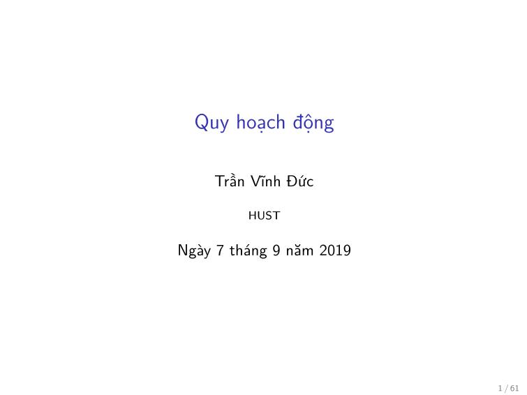 Bài giảng Toán rời rạc - Chương: Quy hoạch động - Trần Vĩnh Đức trang 1