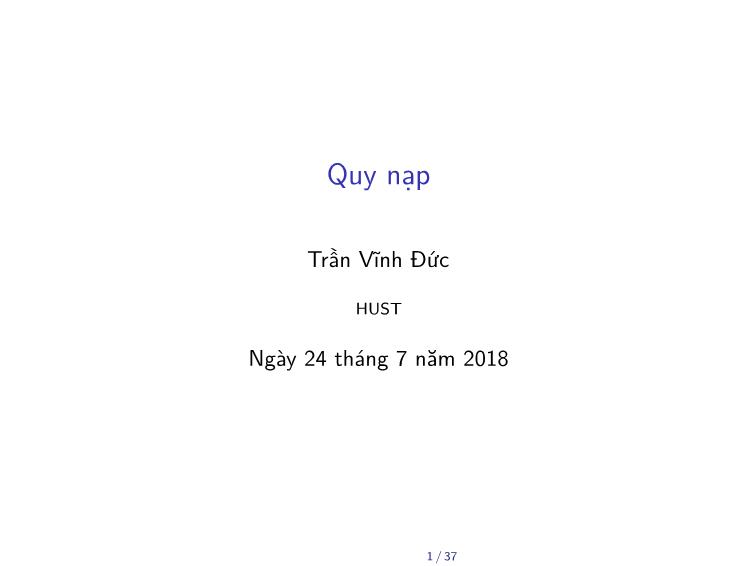 Bài giảng Toán rời rạc - Chương: Quy nạp - Trần Vĩnh Đức trang 1