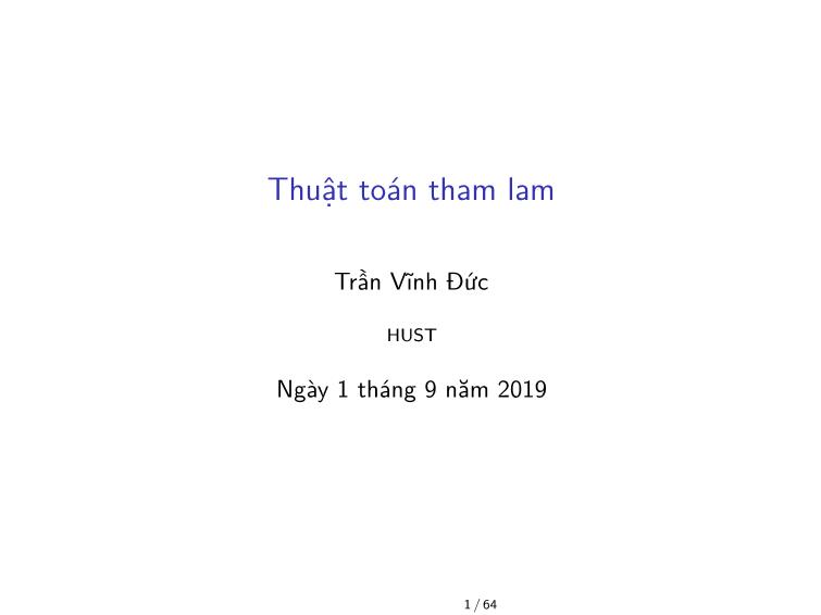 Bài giảng Toán rời rạc - Chương: Thuật toán tham lam - Trần Vĩnh Đức trang 1