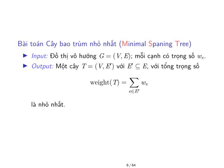 Bài giảng Toán rời rạc - Chương: Thuật toán tham lam - Trần Vĩnh Đức trang 6