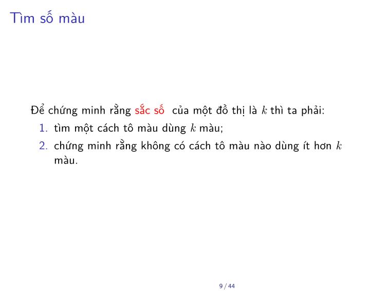 Bài giảng Toán rời rạc - Chương: Tô màu đỉnh của đồ thị - Trần Vĩnh Đức trang 9