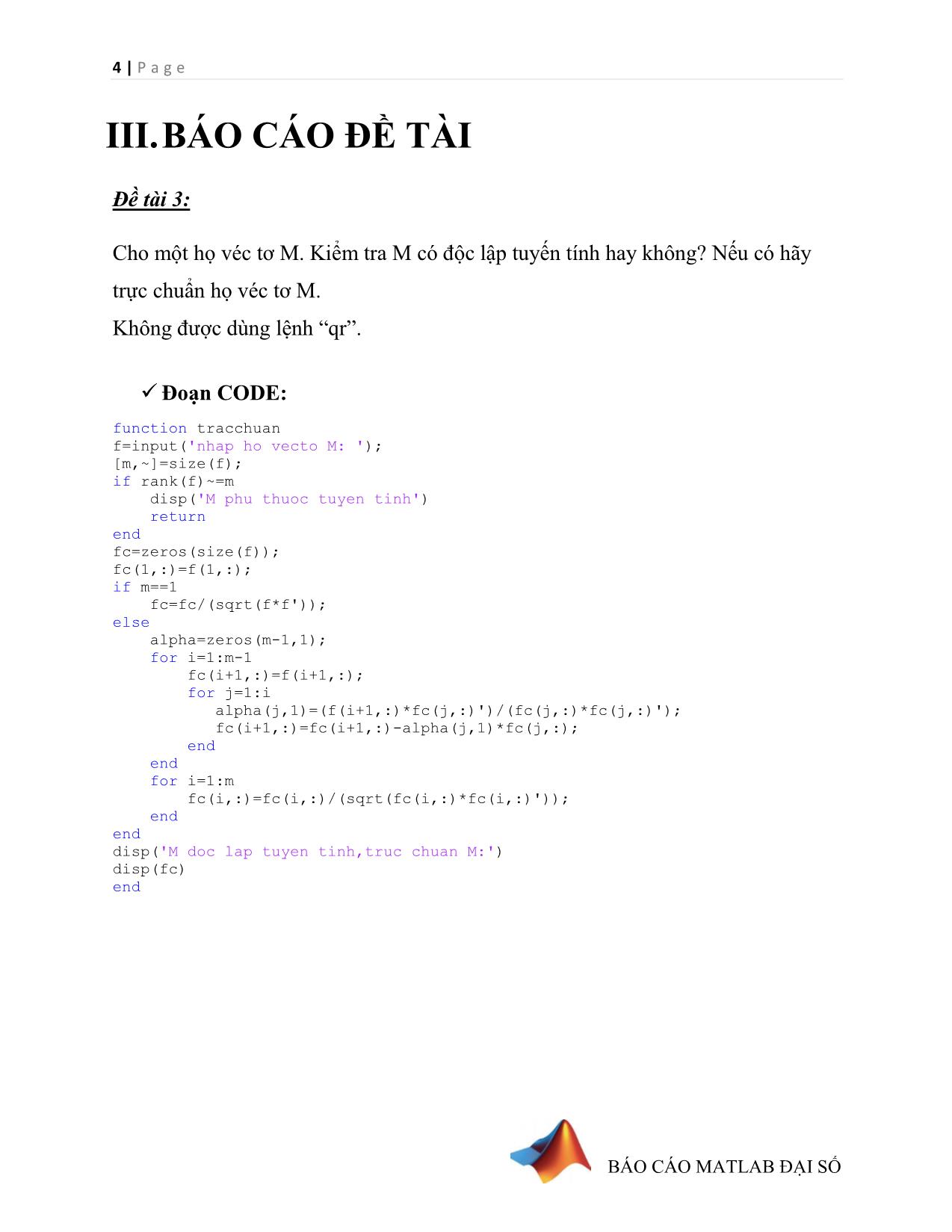 Báo cáo bài tập lớn môn Đại số tuyến tính - Đề tài 3: Cho một họ véc tơ M. Kiểm tra M có độc lập tuyến tính hay không? Nếu có hãy trực chuẩn họ véc tơ M trang 5