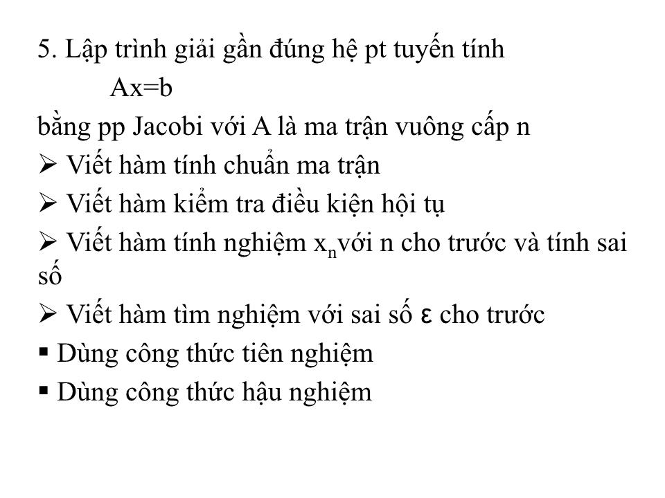 Bài tập lớn môn Phương pháp tính - Trịnh Quốc Lương trang 7