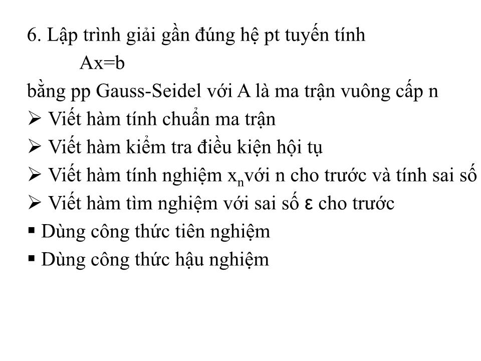 Bài tập lớn môn Phương pháp tính - Trịnh Quốc Lương trang 8