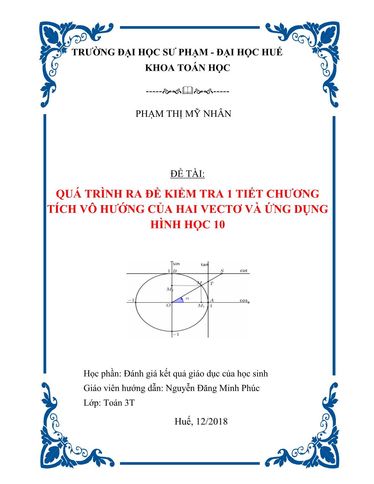 Đề tài Quá trình ra đề kiểm tra 1 tiết chương Tích vô hướng của hai vectơ và ứng dụng Hình học 10 trang 1