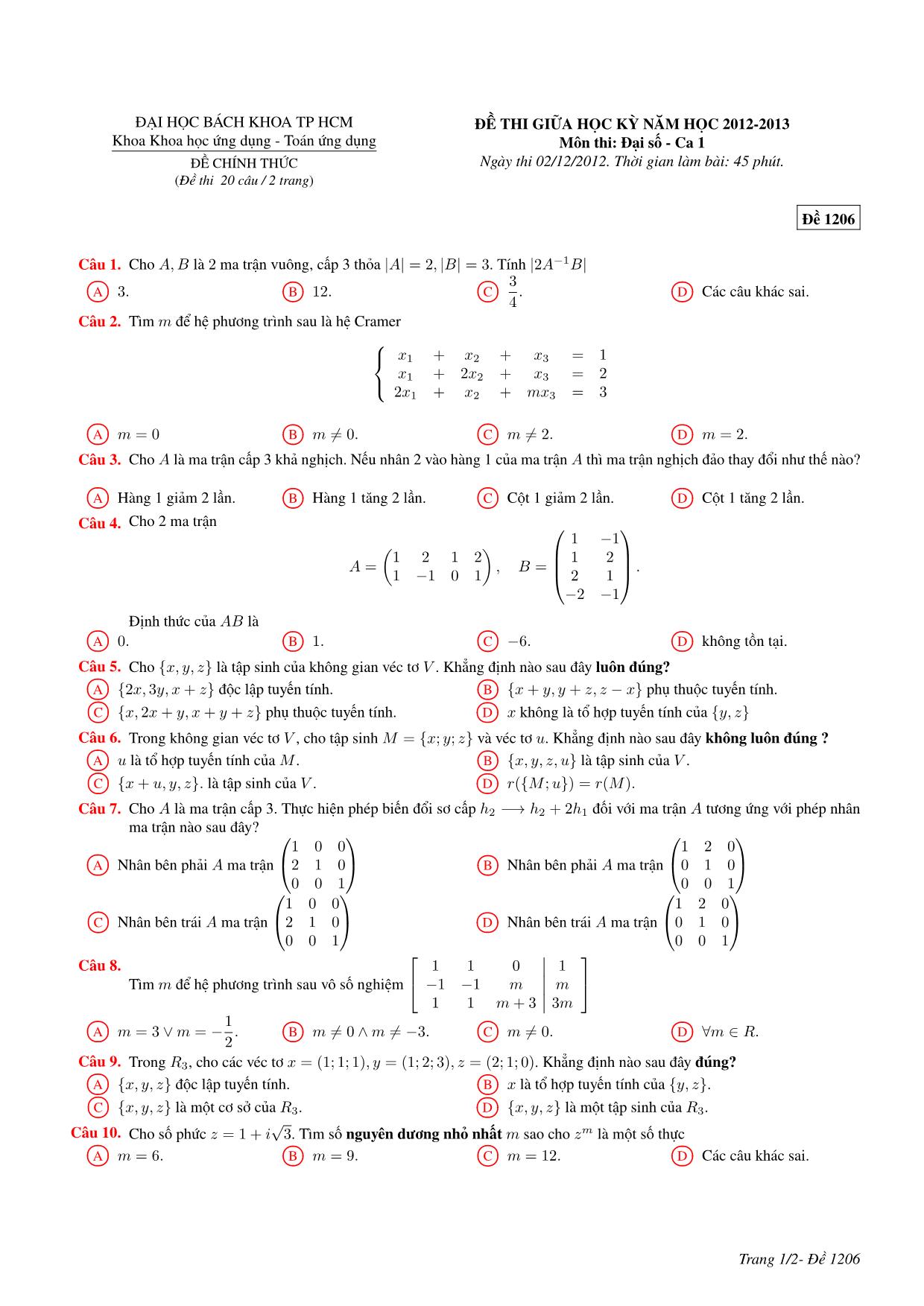 3 Đề thi giữa học kỳ môn Đại số - Ca 1 - Năm học 2012-2013 - Đại học Bách khoa thành phố Hồ Chí Minh (Có đáp án) trang 1